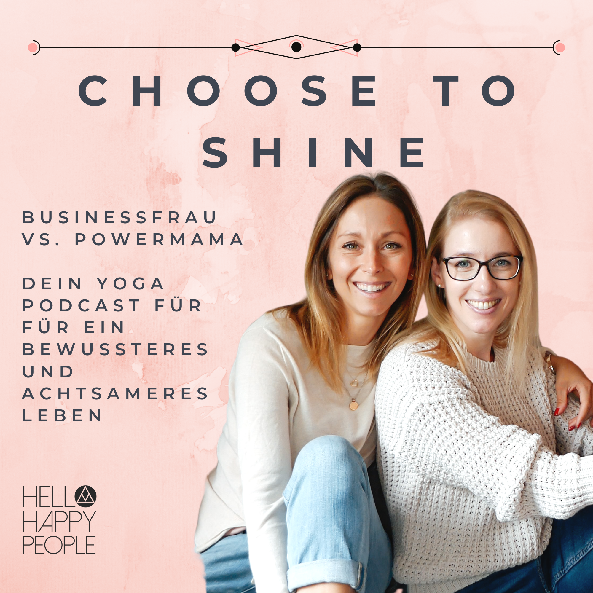 CHOOSE TO SHINE - DEIN YOGAPODCAST